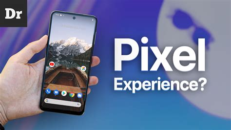 Pixel Experience Любой смартфон станет Pixel Droider ru