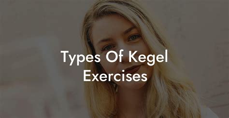 Kegel Exercises Glutes Core And Pelvic Floor