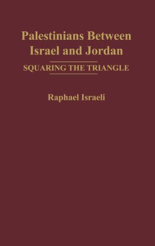 『palestinians Between Israel And Jordan Squaring The 読書メーター