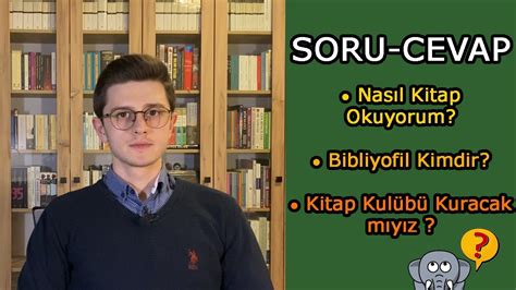 SORU CEVAP Beni Tanıyın Okuma Kulübü Kitap Okuma yöntemim YouTube