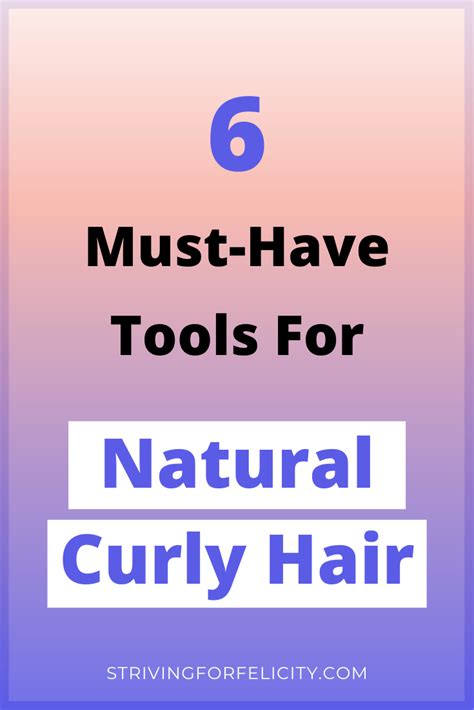 6 Must-Have Curly Hair Tools - Striving For Felicity