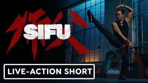 Sifu Official Live Action Short Film Youtube