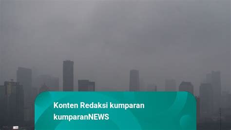 BMKG Waspada Potensi Hujan Disertai Petir Di Jaksel Dan Jaktim Siang