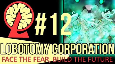 Festival Of Fairies Episode 12 Lobotomy Corporation Youtube