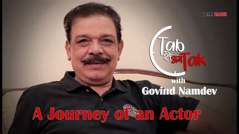 Tab Se Ab Tak With Govind Namdev Journey Of An Actor Interview