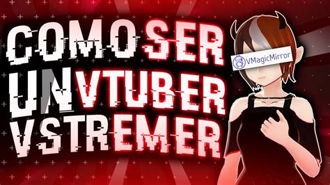 COMO SER UN VTUBER EN UNA PC DE BAJOS RECURSOS YouTube