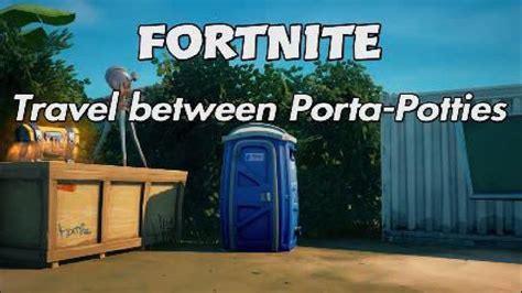 Travel Between Porta Potties Fortnite Epic Quest Season Invasion