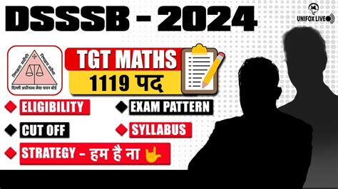 Dsssb Tgt Vacancy Dsssb Tgt Maths Syllabus Exam Strategy By