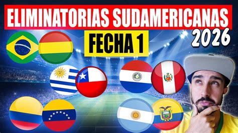 🔥 PredicciÓn Y AnÁlisis Fecha 1 Eliminatorias Sudamericanas Mundial