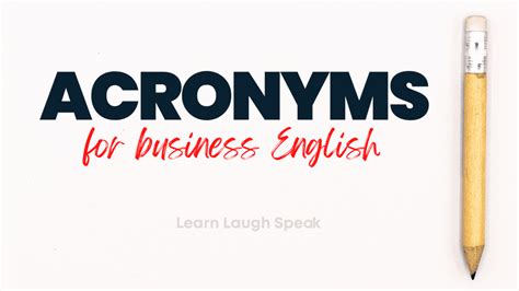 What Do Acronyms Mean A Guide To The 16 Most Common Business Acronyms