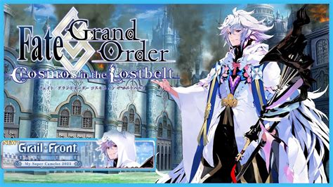 Fate Grand Order Camelot Grail Front My Super Camelot Youtube