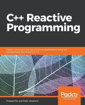 Buy C Reactive Programming Design Concurrent And Asynchronous