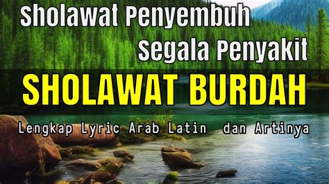 Sholawat Burdah Penyembuh Segala Penyakit Lengkap Lyric Arab Dan