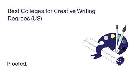 The Best Colleges For Creative Writing Degrees Proofed S Writing Tips