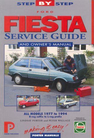 9781899238101 Ford Fiesta Service Guide And Owner S Manual Porter