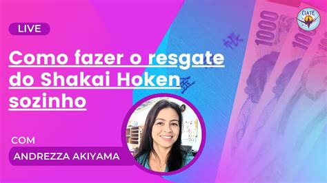 LIVE Como Fazer O Resgate Do Shakai Hoken Sozinho YouTube