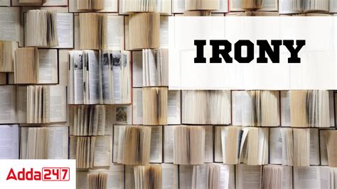 Irony Meaning Definition And Examples In English And Hindi