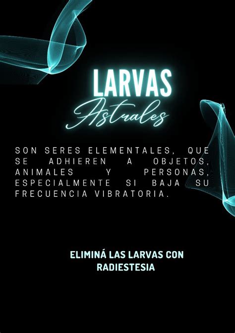 LARVAS ASTRALES En 2024 Mundo Espiritual Limpieza Energetica