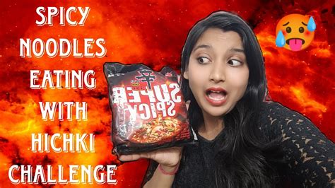 X Super Spicy Korean Noodles With Hichki Challenge World S Spiciest