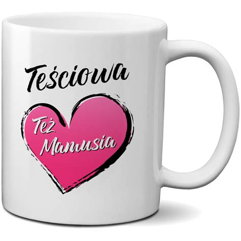 Kubek porcelitowy z nadrukiem Teściowa Też Mamusia 330ml CupCup pl