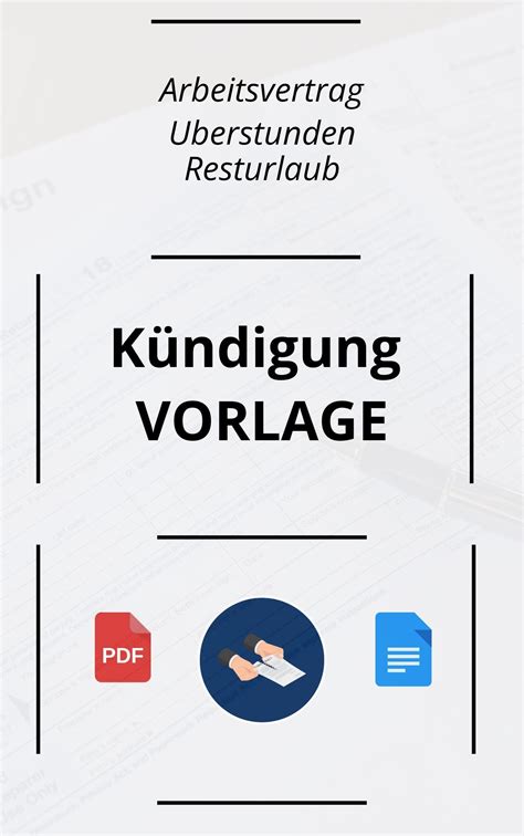 K Ndigung Arbeitsvertrag Berstunden Resturlaub Vorlage Muster