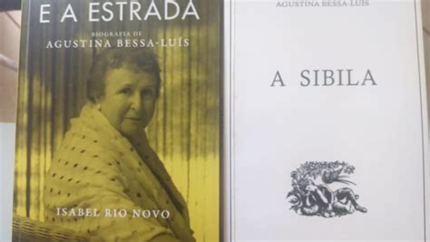 Biografia Revela Hist Ria De Agustina Bessa Lu S Que Reinventou A