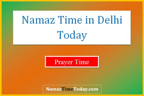 5 Waqt Namaz Time in Delhi | Delhi Prayer Time