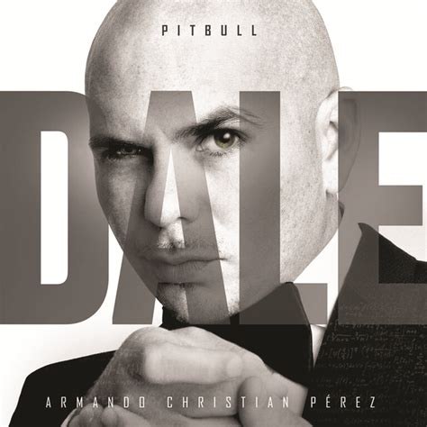 Pitbull - Dale Lyrics and Tracklist | Genius