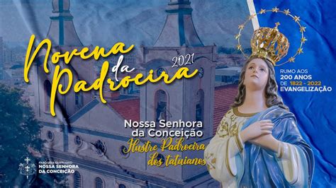 Novena da Padroeira 2021 6º Dia 05 12 2021 19h YouTube