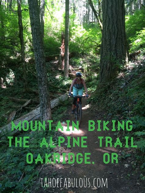 Mountain Biking in Oakridge, Oregon: The Alpine Trail | Oakridge ...