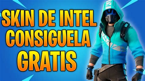 Como Conseguir La Skin De Intel Gratis En Fortnite Conseguir Pack De