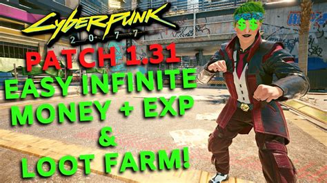 Easy Infinite Money Free EXP Loot Farm In Cyberpunk 2077 Patch 1