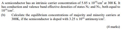 Solved A semiconductor has an intrinsic carrier | Chegg.com 