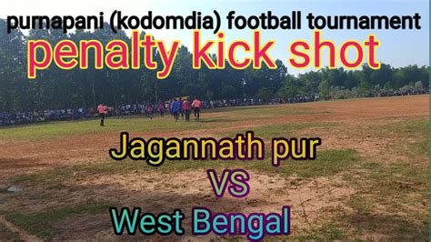 Jagannath Pur Vs West Bengal Penalty Kick 2021 Purnapani Kodomdia