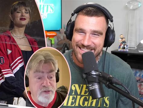 Travis Kelce Talks ‘terrifying Conversation’ Between His Dad And Gf Taylor Swift During Kansas