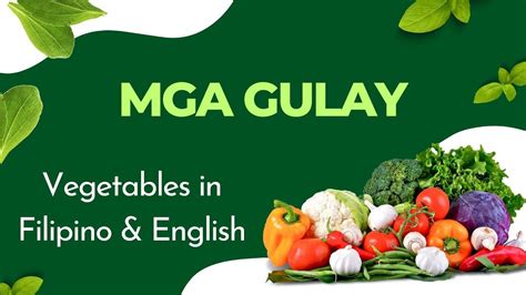 Mga Gulay - Vegetables in Filipino & English