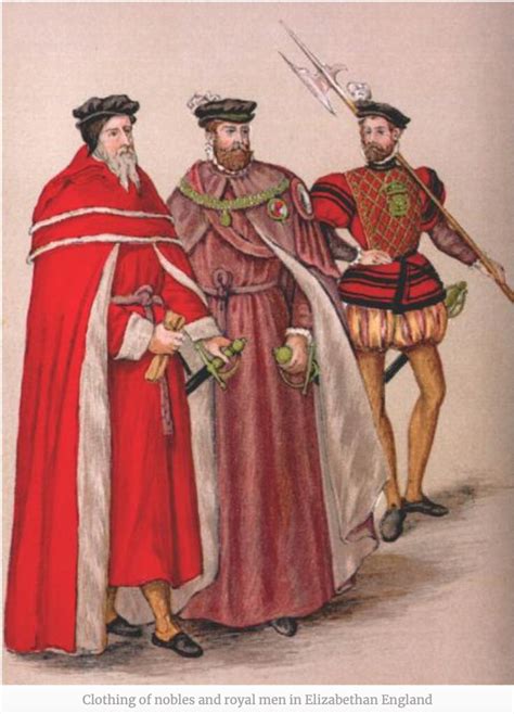 Clothing Of Nobles And Royal Men In Elizabethan England