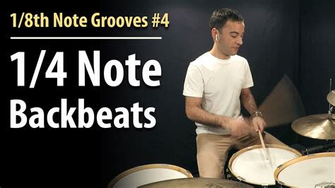 1 4 Note Backbeat 1 8th Note Grooves 4 Drum Lesson