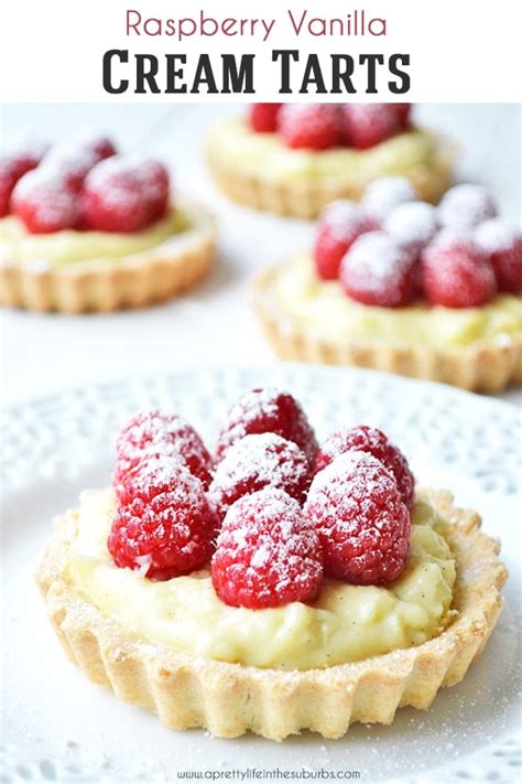 Vanilla Cream Tarts With Fresh Raspberries A Pretty Life In The Suburbs