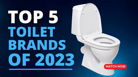 Top 5 Toilet Brands Of 2023 Youtube