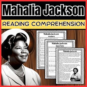 Black History Women S History Reading Comprehension Mahalia Jackson