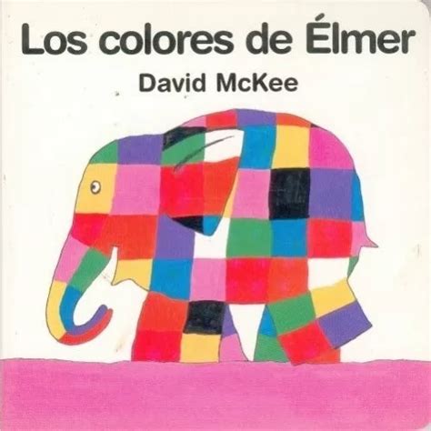 Los Colores De Élmer David Mckee Cuotas sin interés