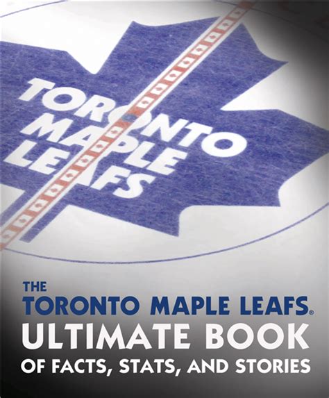 [전자책] The Toronto Maple Leafs Ultimate Book Of Facts Stats And Stories 예스24