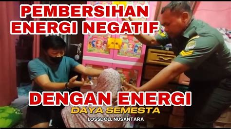 Kegiatan Pembersihan Dari Energi Negatif Lossdoll Spiritual