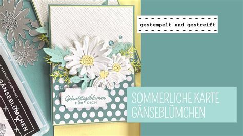 Charmante Gänseblümchen Sommerliche Karte Tutorial mit Produkten