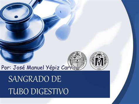 Sangrado De Tubo Digestivo Alto Y Bajo PPT