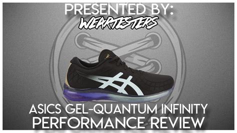 Asics Gel Quantum Infinity Performance Review Weartesters