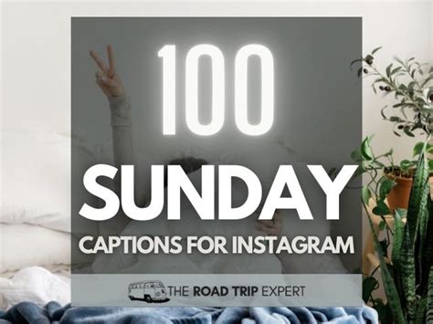 100 Wonderful Sunday Captions For Instagram Plus Quotes