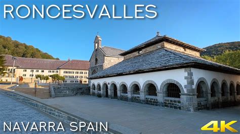 Tiny Tour Roncesvalles Spain A Tiny Town In Navarra From Where