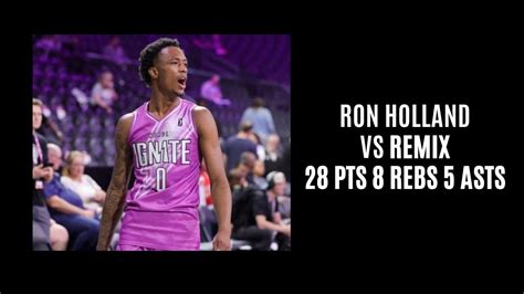 Ron Holland Vs Remix Pts Rebs Asts Stl Blks